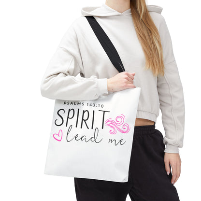 Psalms 143:10 Tote Bag - "Spirit Lead Me"