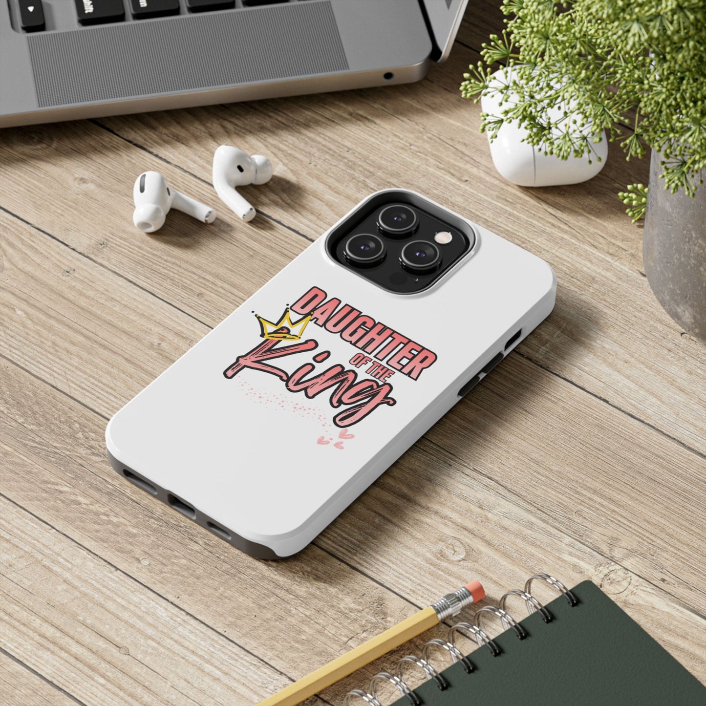 Daughter of the King Tough Phone Case — Christian Faith Protection iPhone Cover
