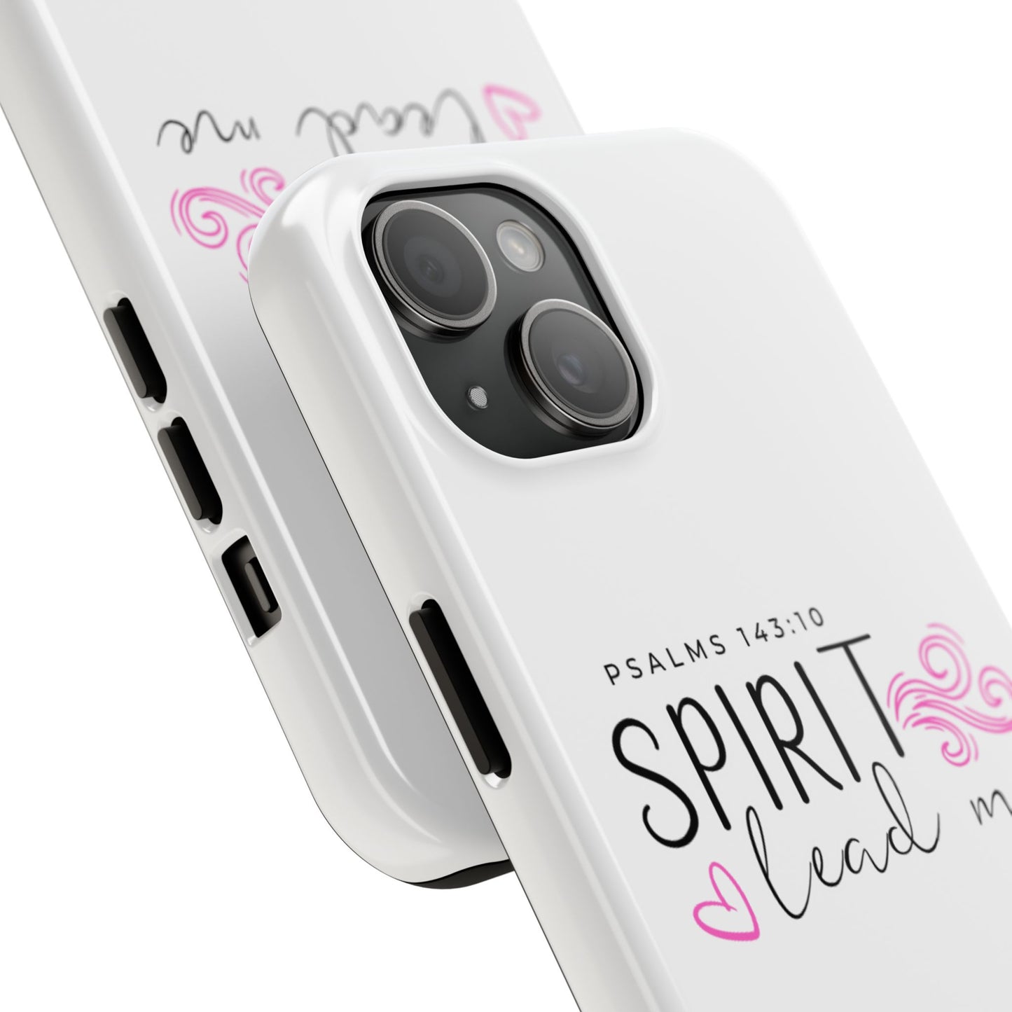 Inspirational Tough Phone Case - Psalms 143:10 - Spirit Lead Me
