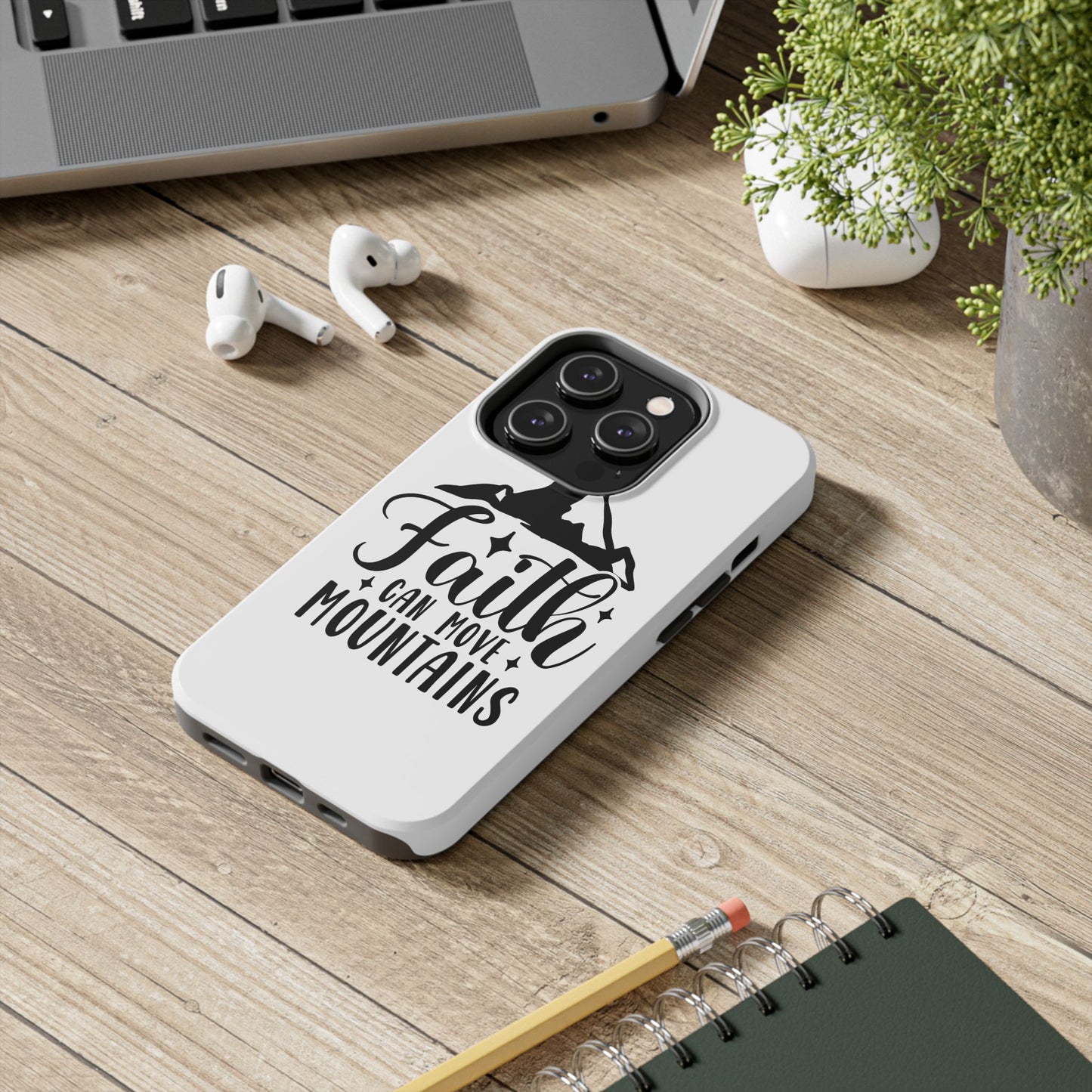 Inspirational Tough Phone Cases - 'Faith Can Move Mountains' Design