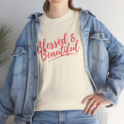 Blessed & Beautiful Unisex Heavy Cotton Tee - Inspirational Casual Wear