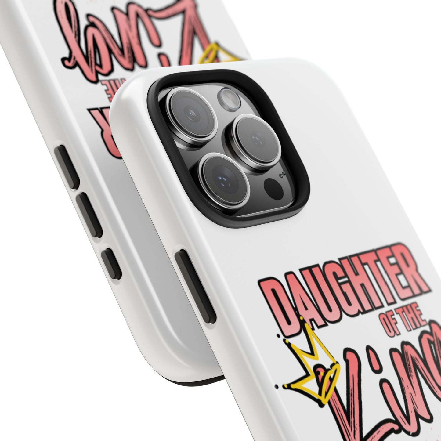 Daughter of the King Tough Phone Case — Christian Faith Protection iPhone Cover