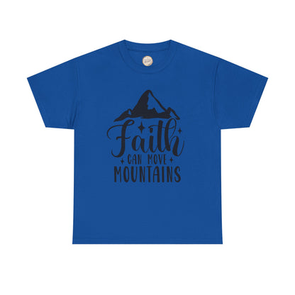 Faith Can Move Mountains - Unisex Heavy Cotton Tee