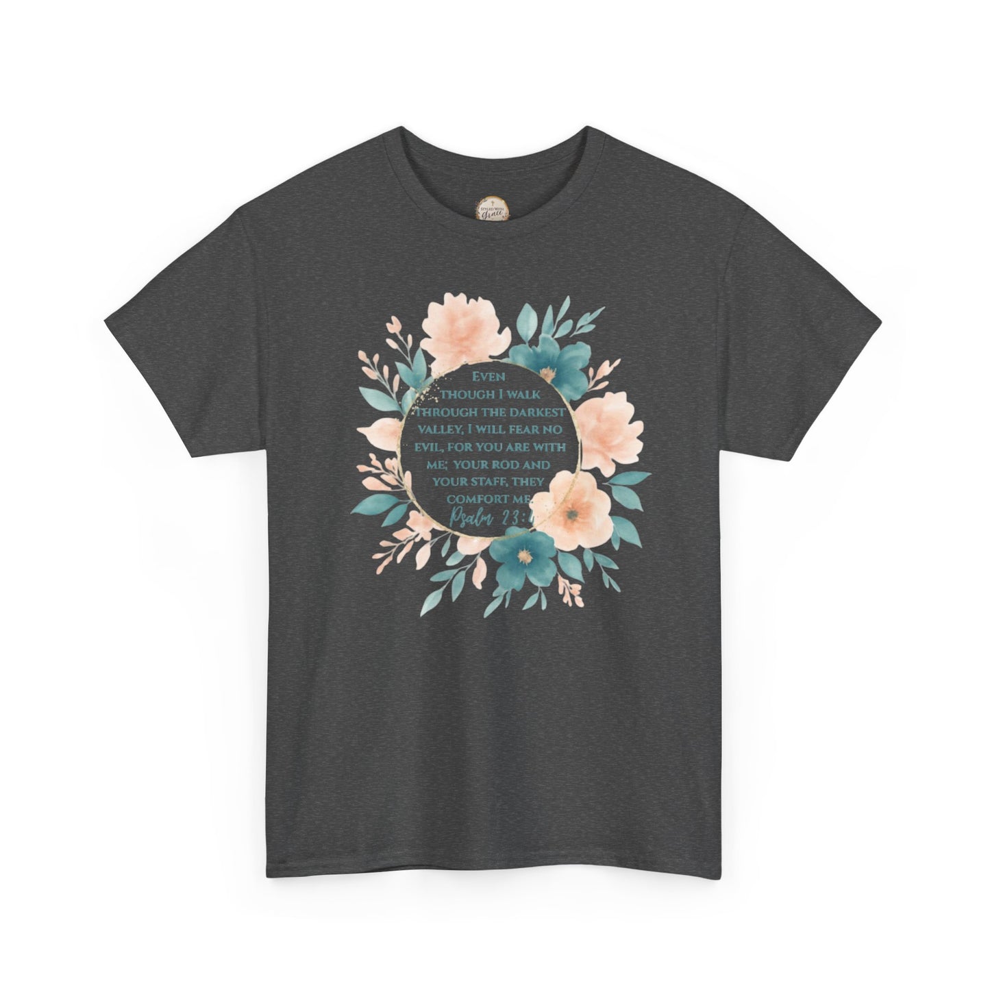 Psalms 23:4 Inspirational Quote Tee, Unisex Heavy Cotton Tee, Motivational Gift, Casual Wear, Spring Apparel, Cozy Top