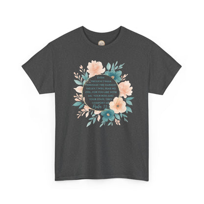 Psalms 23:4 Inspirational Quote Tee, Unisex Heavy Cotton Tee, Motivational Gift, Casual Wear, Spring Apparel, Cozy Top