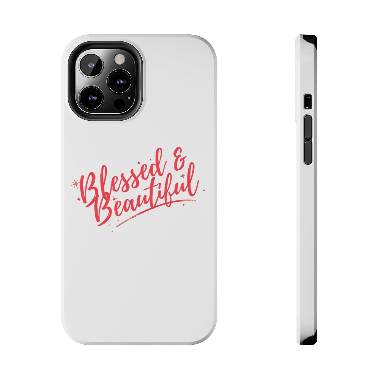 Blessed & Beautiful Tough Phone Case