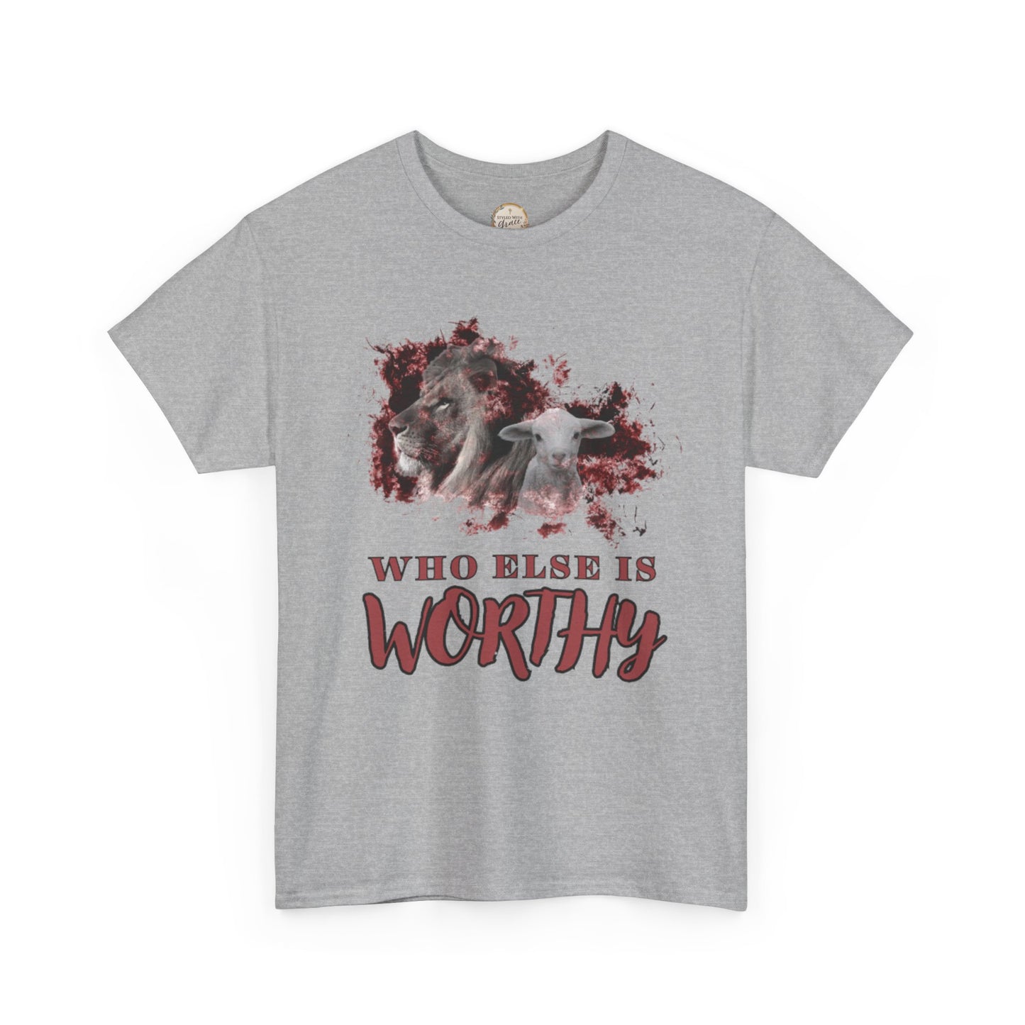 Who Else Is Worthy Tee, Inspirational T-Shirt for Faith, Meaningful Gift, Christian Apparel, Casual Wear, Spiritual Clothing