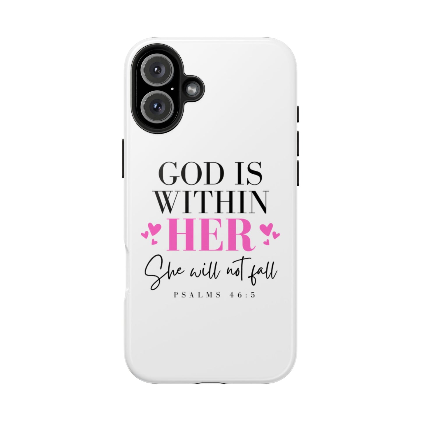 Empowering Tough Phone Case - "God is Within Her" Inspirational Design
