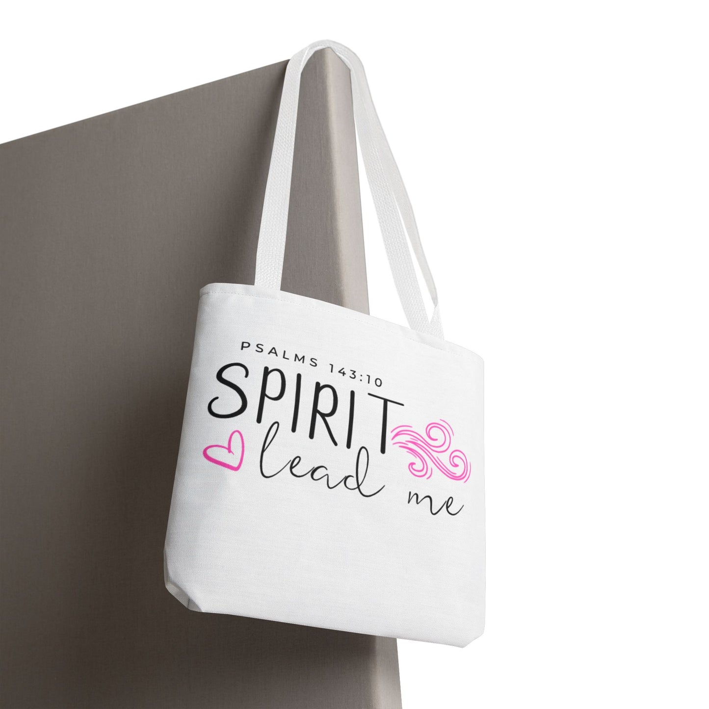 Psalms 143:10 Tote Bag - "Spirit Lead Me"