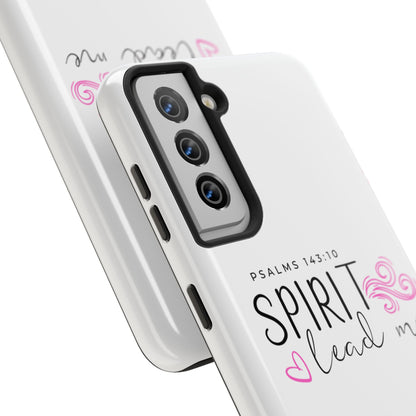 Inspirational Tough Phone Case - Psalms 143:10 - Spirit Lead Me