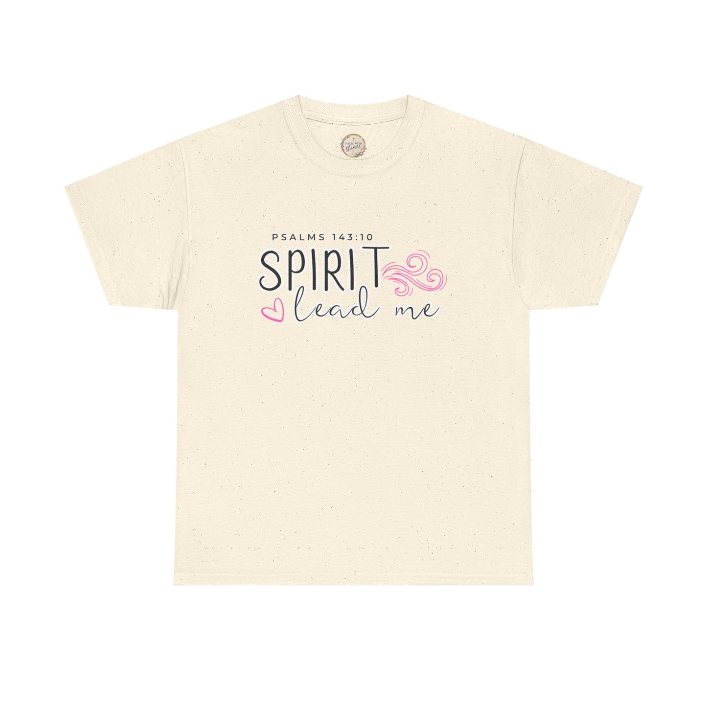 Psalms 143:10 Spirit Lead Me Unisex Heavy Cotton Tee