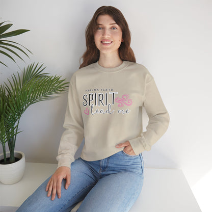 Spirit Lead Me - Inspirational Spirit Crewneck Sweatshirt