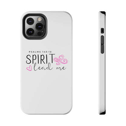 Inspirational Tough Phone Case - Psalms 143:10 - Spirit Lead Me