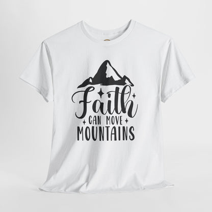 Faith Can Move Mountains - Unisex Heavy Cotton Tee