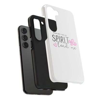 Inspirational Tough Phone Case - Psalms 143:10 - Spirit Lead Me