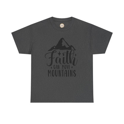 Faith Can Move Mountains - Unisex Heavy Cotton Tee