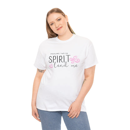 Psalms 143:10 Spirit Lead Me Unisex Heavy Cotton Tee