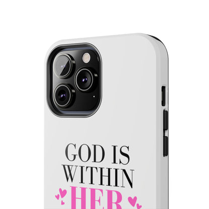 Empowering Tough Phone Case - "God is Within Her" Inspirational Design