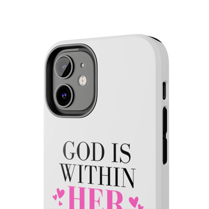 Empowering Tough Phone Case - "God is Within Her" Inspirational Design