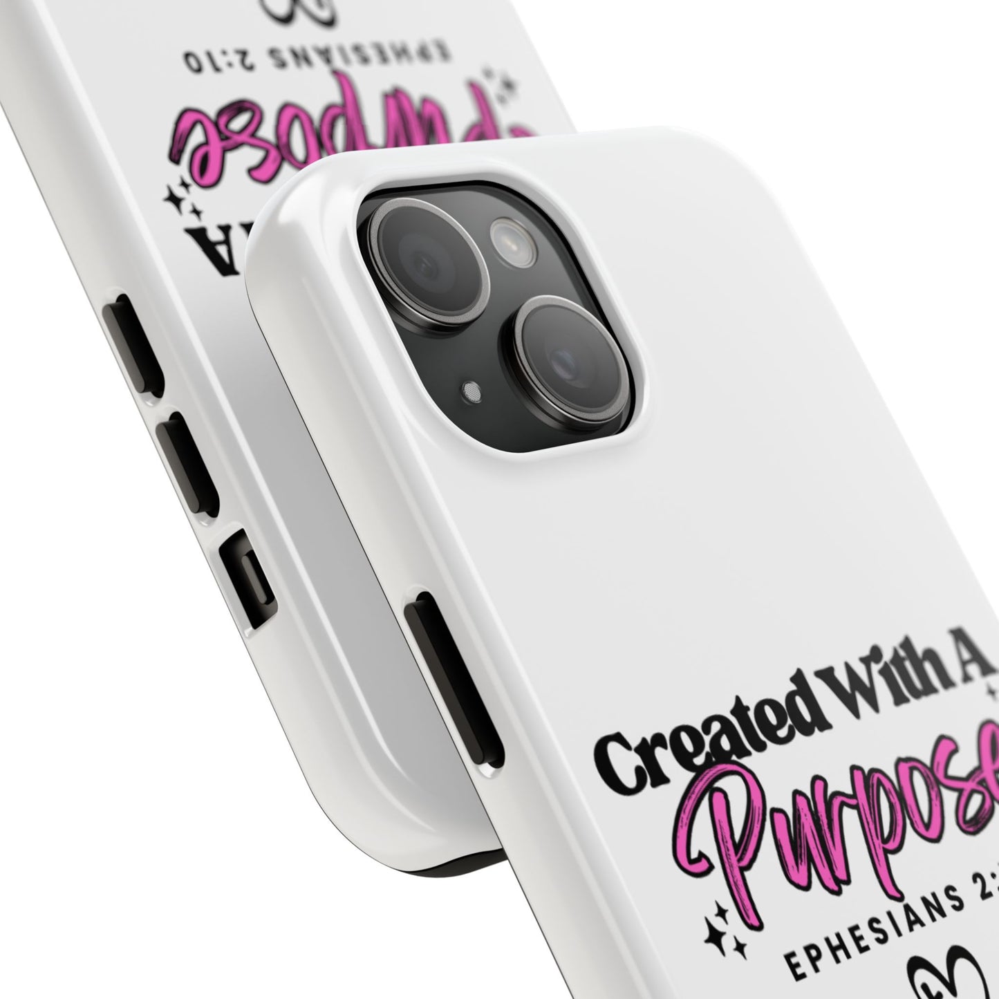 Created With A Purpose Phone Case — Ephesians 2:10 Inspirational Christian Tough Case