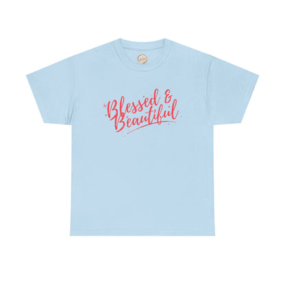 Blessed & Beautiful Unisex Heavy Cotton Tee - Inspirational Casual Wear