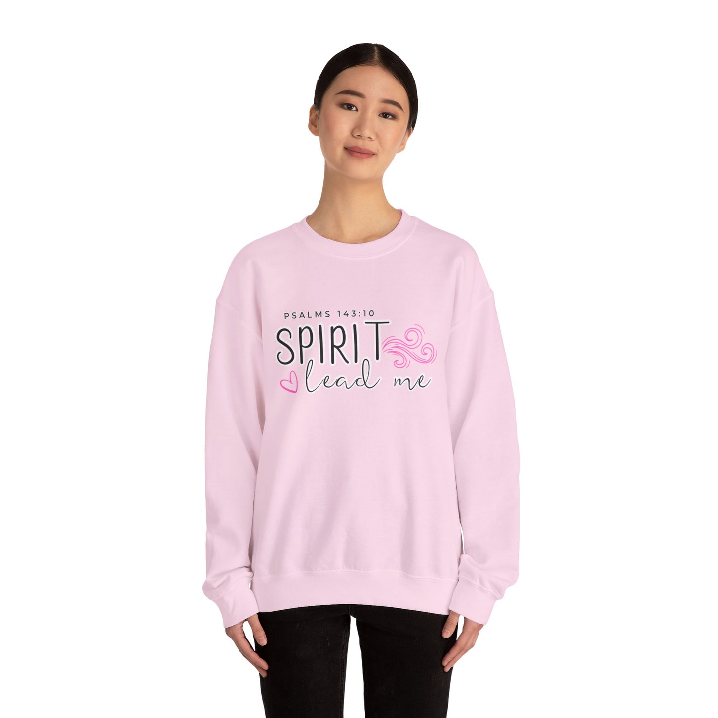 Spirit Lead Me - Inspirational Spirit Crewneck Sweatshirt