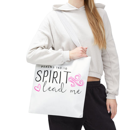 Psalms 143:10 Tote Bag - "Spirit Lead Me"