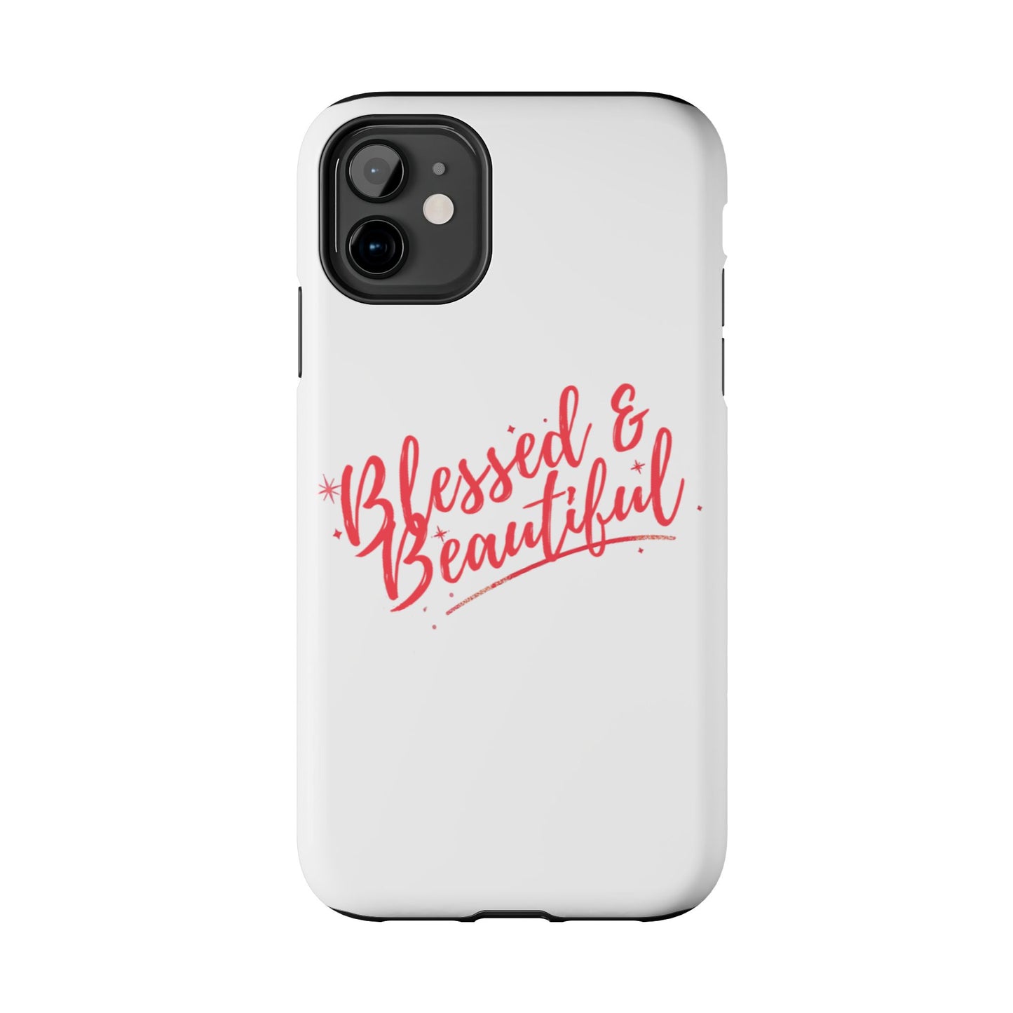 Blessed & Beautiful Tough Phone Case