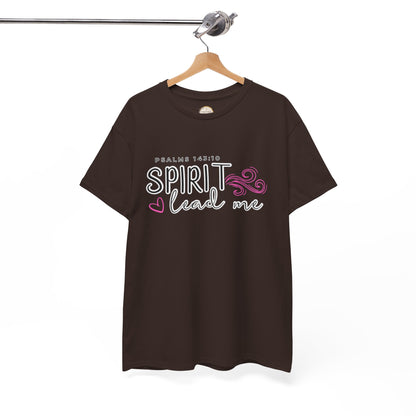 Psalms 143:10 Spirit Lead Me Unisex Heavy Cotton Tee