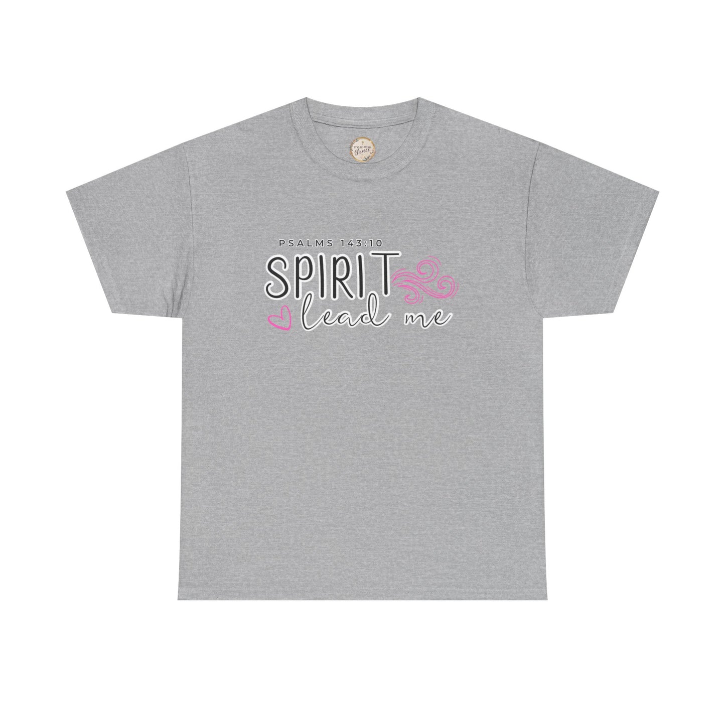 Psalms 143:10 Spirit Lead Me Unisex Heavy Cotton Tee