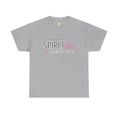 Psalms 143:10 Spirit Lead Me Unisex Heavy Cotton Tee