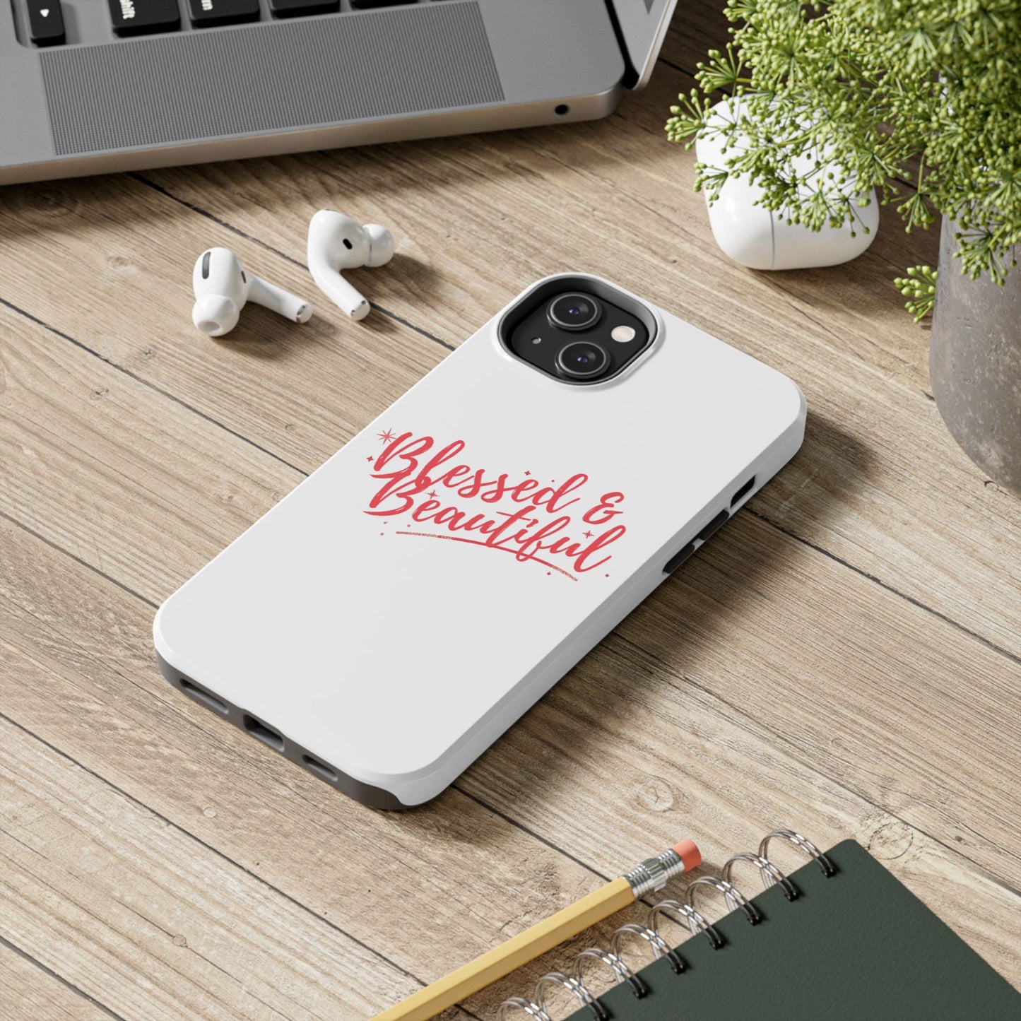 Blessed & Beautiful Tough Phone Case