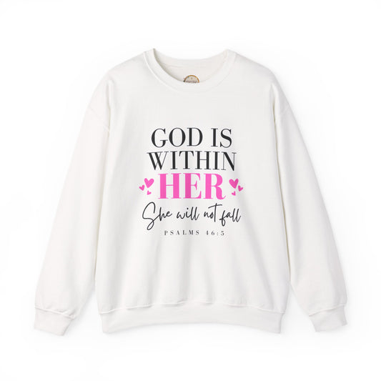 Empowering Crewneck Sweatshirt - "God is Within Her" Psalm 46:5