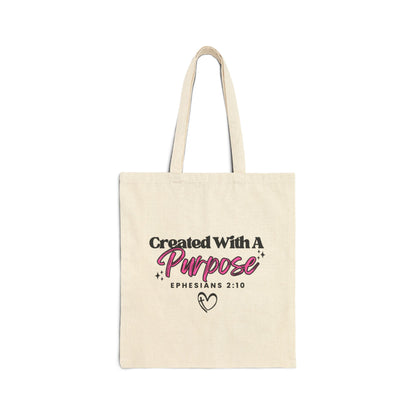 Created With A Purpose Tote Bag – Inspirational Ephesians 2:10 Canvas Tote