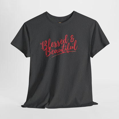 Blessed & Beautiful Unisex Heavy Cotton Tee - Inspirational Casual Wear