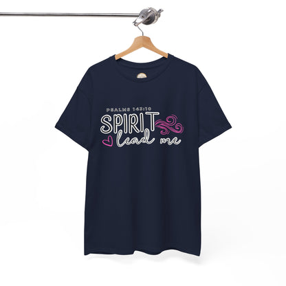 Psalms 143:10 Spirit Lead Me Unisex Heavy Cotton Tee