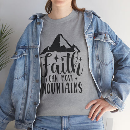 Faith Can Move Mountains - Unisex Heavy Cotton Tee