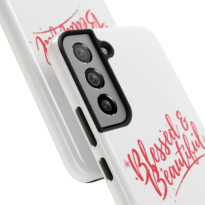 Blessed & Beautiful Tough Phone Case
