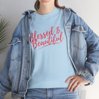 Blessed & Beautiful Unisex Heavy Cotton Tee - Inspirational Casual Wear