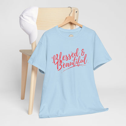 Blessed & Beautiful Unisex Heavy Cotton Tee - Inspirational Casual Wear