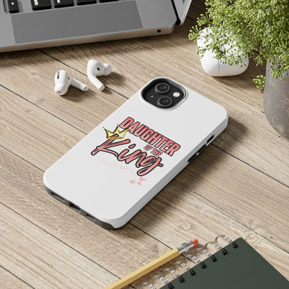Daughter of the King Tough Phone Case — Christian Faith Protection iPhone Cover