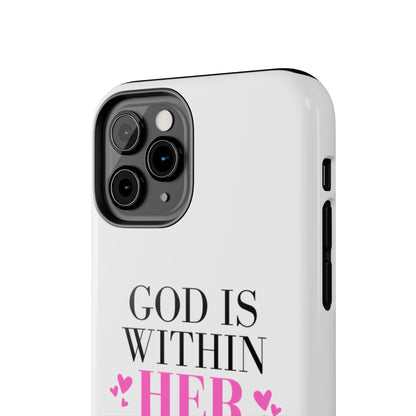Empowering Tough Phone Case - "God is Within Her" Inspirational Design