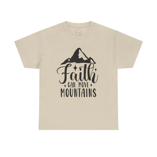 Faith Can Move Mountains - Unisex Heavy Cotton Tee