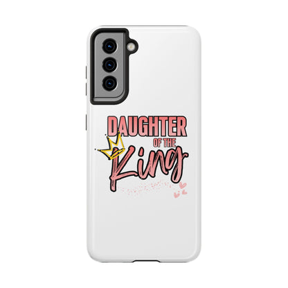 Daughter of the King Tough Phone Case — Christian Faith Protection iPhone Cover