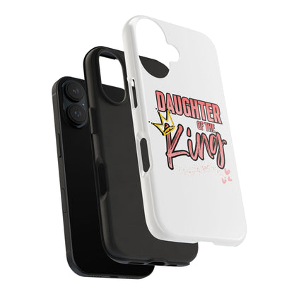Daughter of the King Tough Phone Case — Christian Faith Protection iPhone Cover