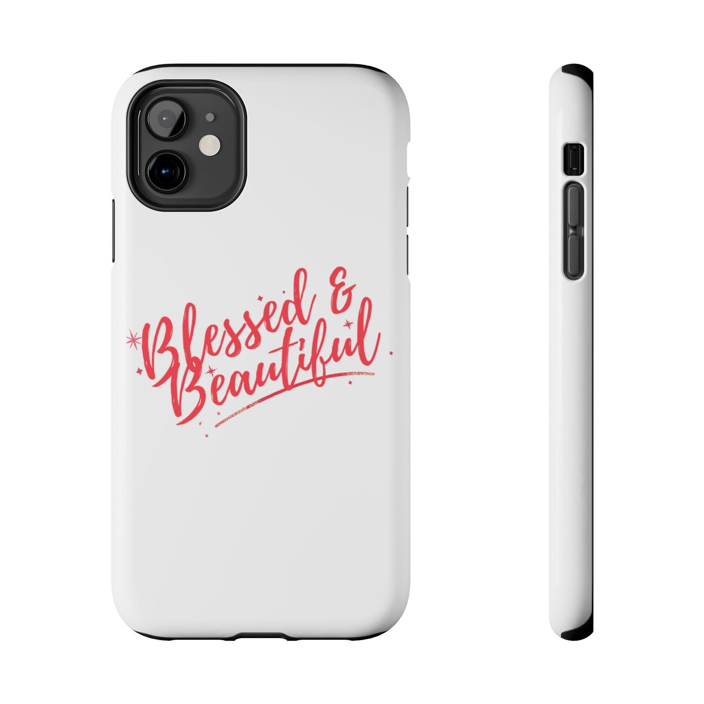 Blessed & Beautiful Tough Phone Case