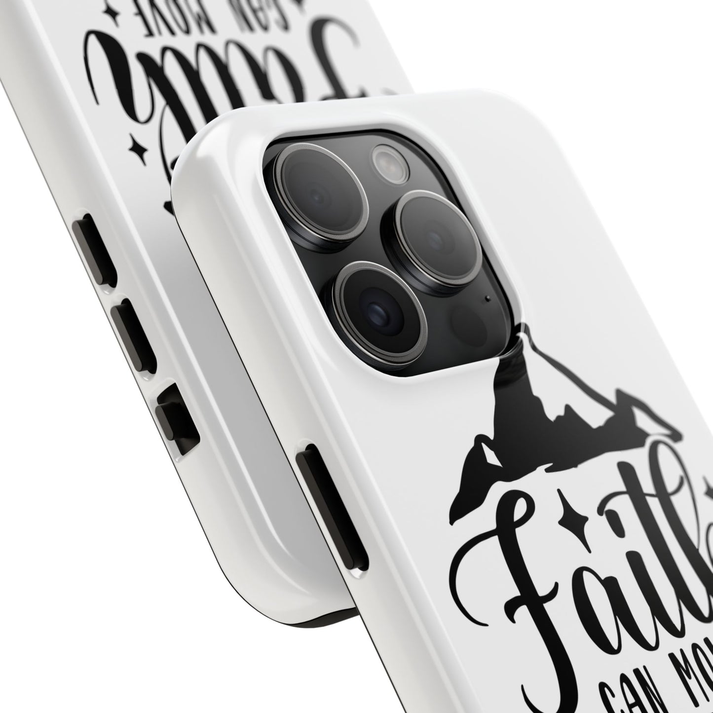 Inspirational Tough Phone Cases - 'Faith Can Move Mountains' Design