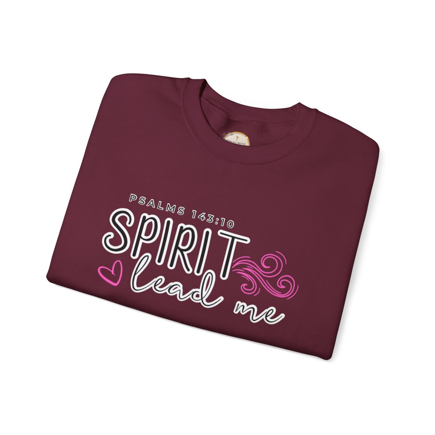 Spirit Lead Me - Inspirational Spirit Crewneck Sweatshirt