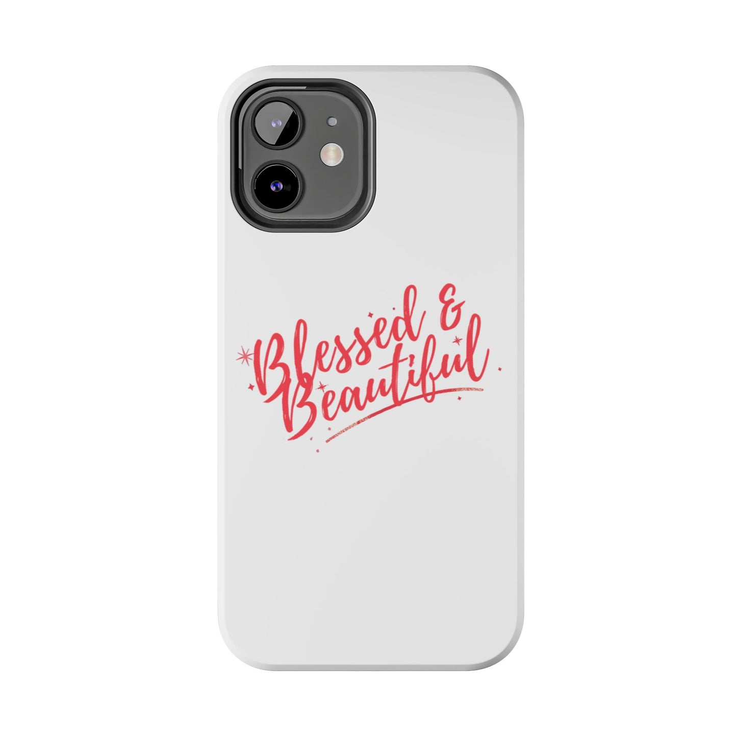 Blessed & Beautiful Tough Phone Case