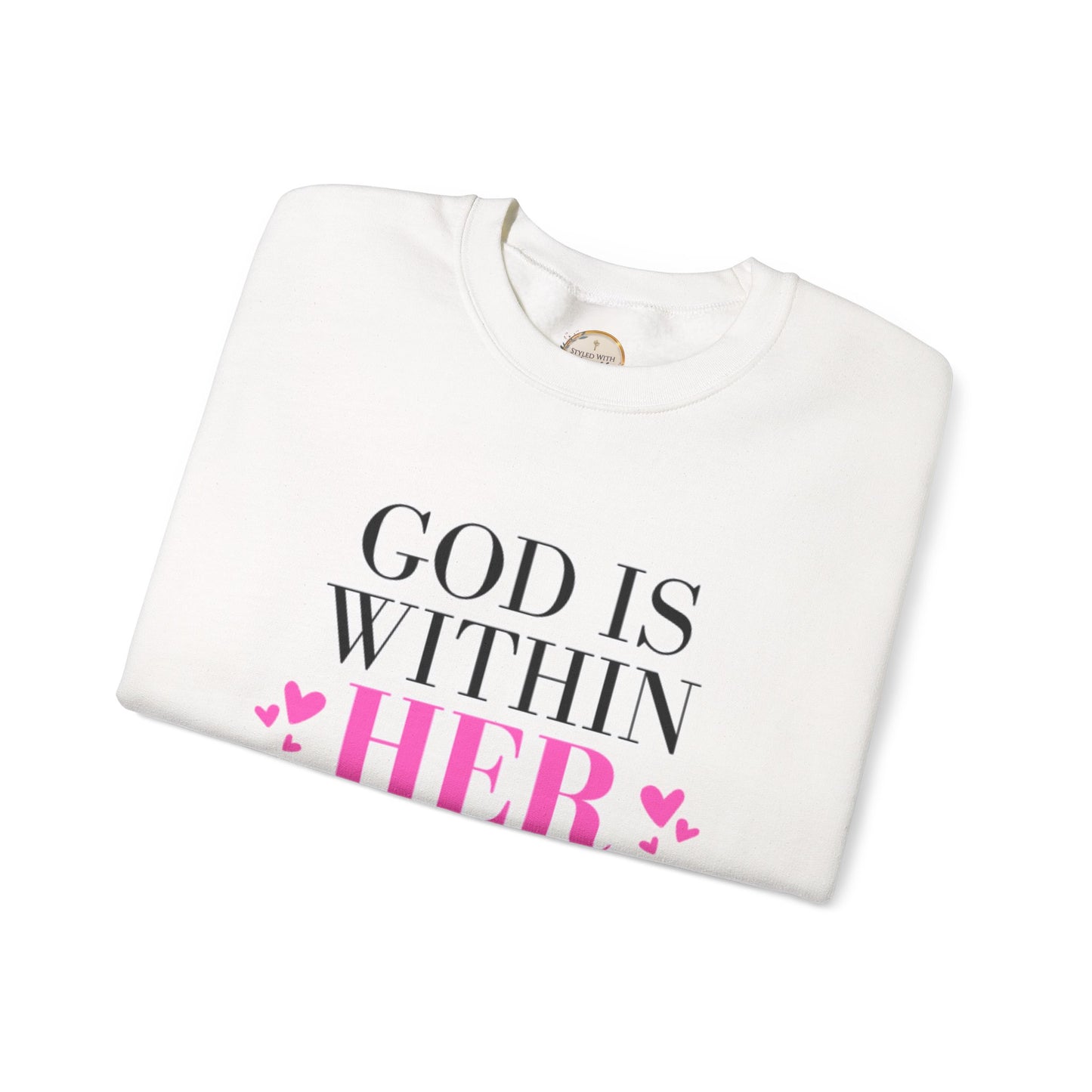 Empowering Crewneck Sweatshirt - "God is Within Her" Psalm 46:5